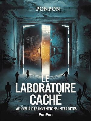 cover image of Le Laboratoire Caché